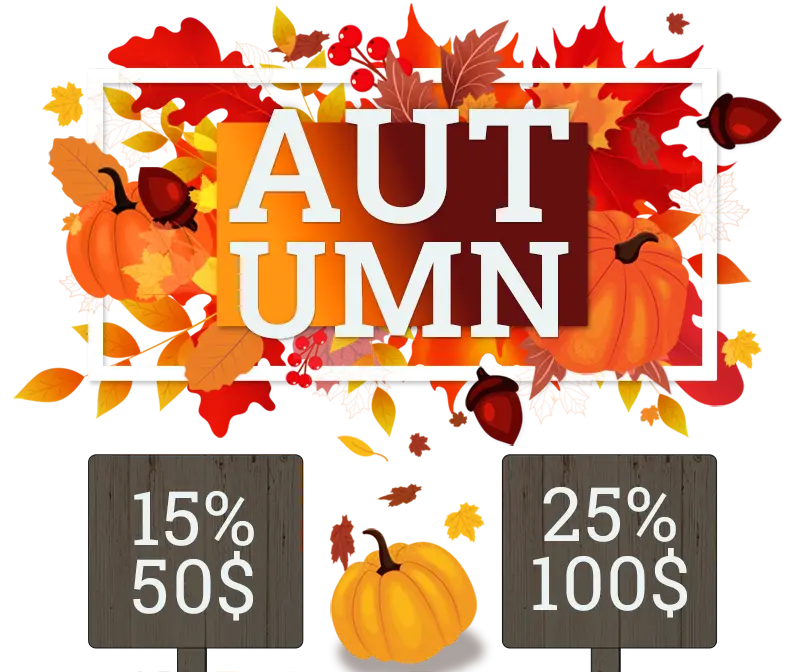 autumn sale: Orders over 50$ get 15% off. Orders over 100$ get 25% off.